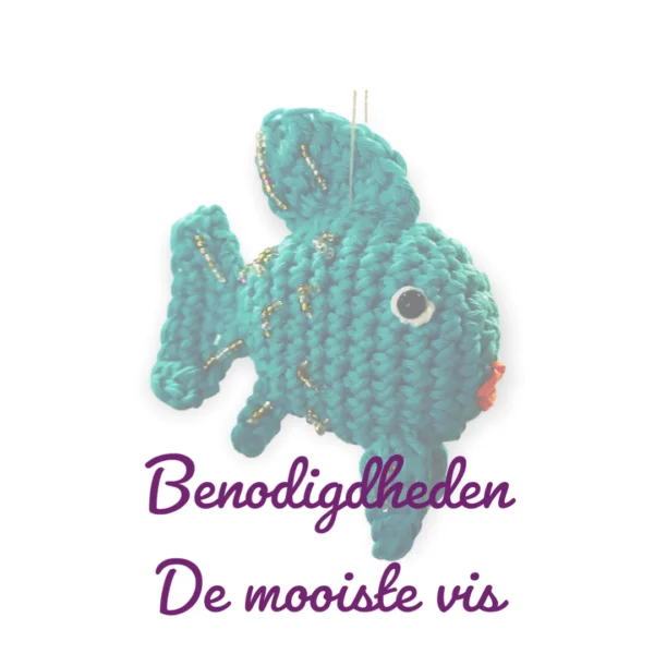 Benodigdheden voor mooiste vis