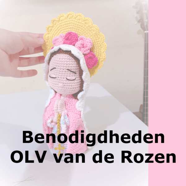 Benodigdheden Onze Lieve Vrouwe van de Rozen