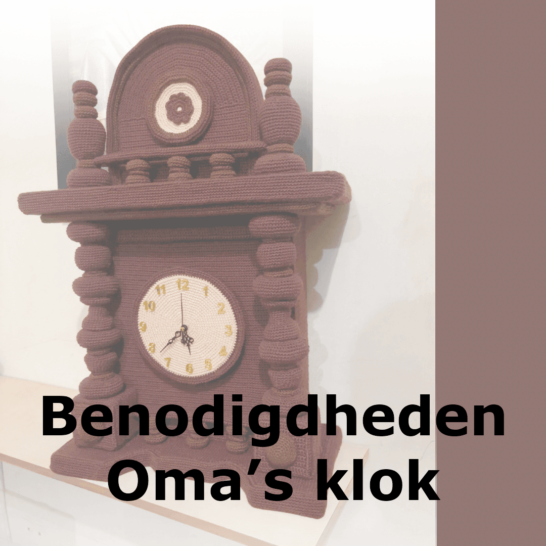 Benodigdheden Oma's klok