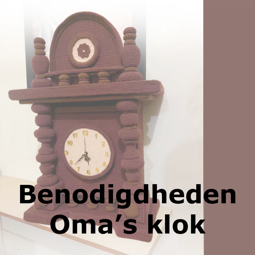 Benodigdheden Oma's klok